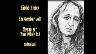 Szeptember Volt - Zámbó Jimmy