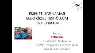 Eki̇pnet Uygulamasi - Elektri̇ksel Test-Ölçüm Ve Trafo Bakim Oturum 2 Reha Şen