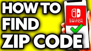 How To Find Your Zip Code on Nintendo Switch 2025