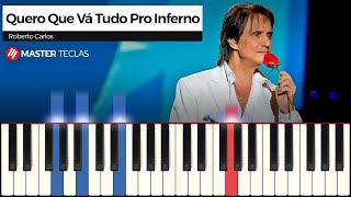 Quero Que Vá Tudo Pro Inferno - Roberto Carlos | Piano Tutorial