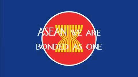 The ASEAN WAY  (the Anthem of ASEAN)