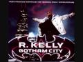 R. Kelly - Gotham City