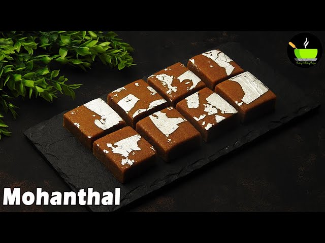 Mohanthal Recipe | How to make Mohanthal | Easy Sweets Recipes | Quick & Easy Sweet Recipes | Sweets | She Cooks