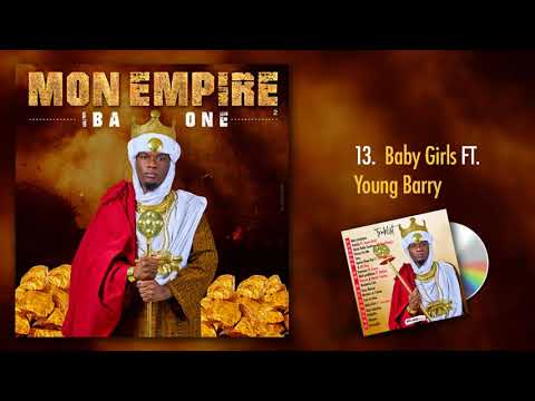 IBA ONE Feat. YOUNG BARRY - BABY GIRLS (Mon Empire Vol.2)