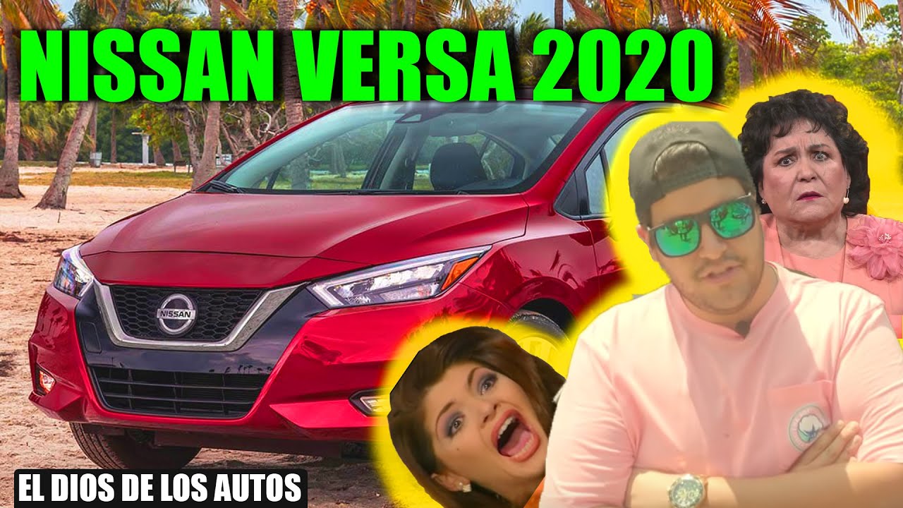 La Verdad En Tu Cara Nissan Versa 2020 Youtube
