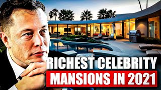 Top 10 RICHEST Celebrity Mansions In 2021 Top 10 RICHEST Celebrity Mansions In 2021
