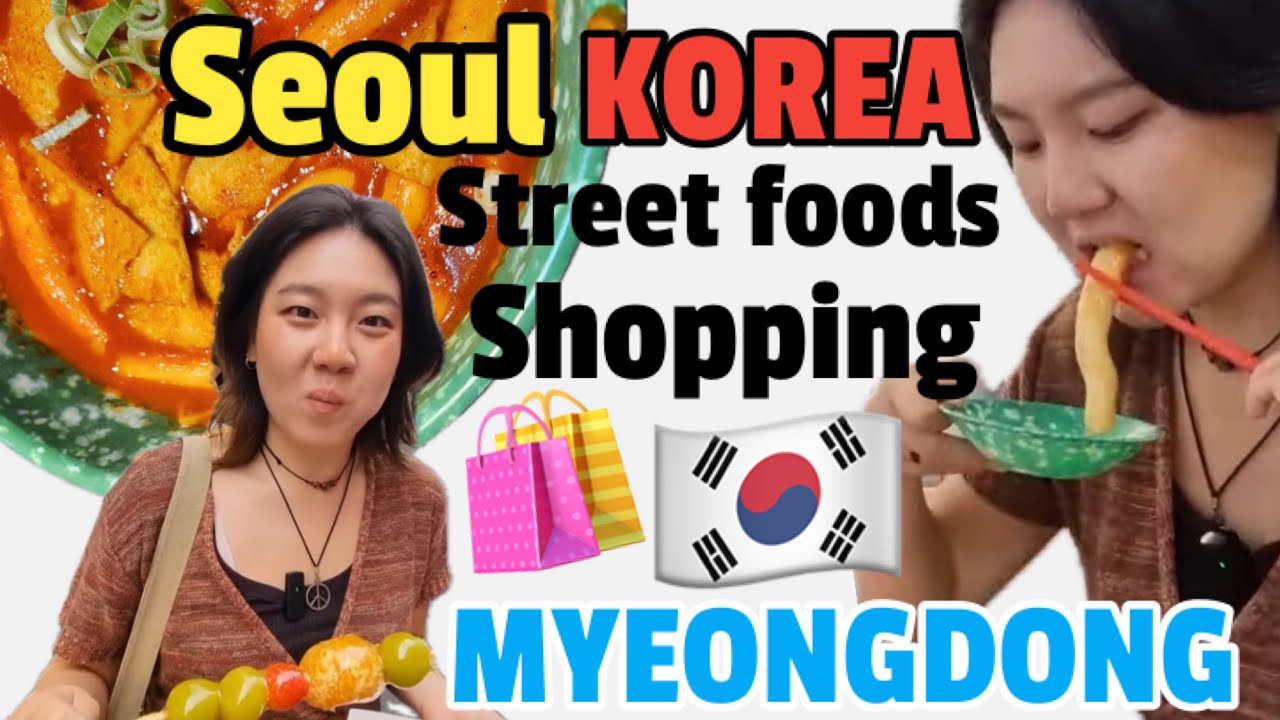 SEOUL JLN BARENG KAI : MYEONGDONG