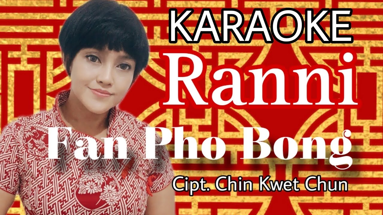 Fan Pho Bong (karaoke)_Ranni