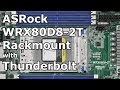 ASRock WRX80D8 2T Rackmount with Thunderbolt