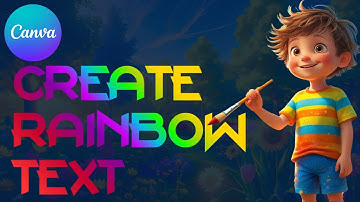 How to Easily Create Rainbow TEXT with Canva