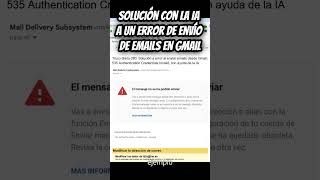 IA: Solución error Gmail: 535 Authentication Credentials Invalid