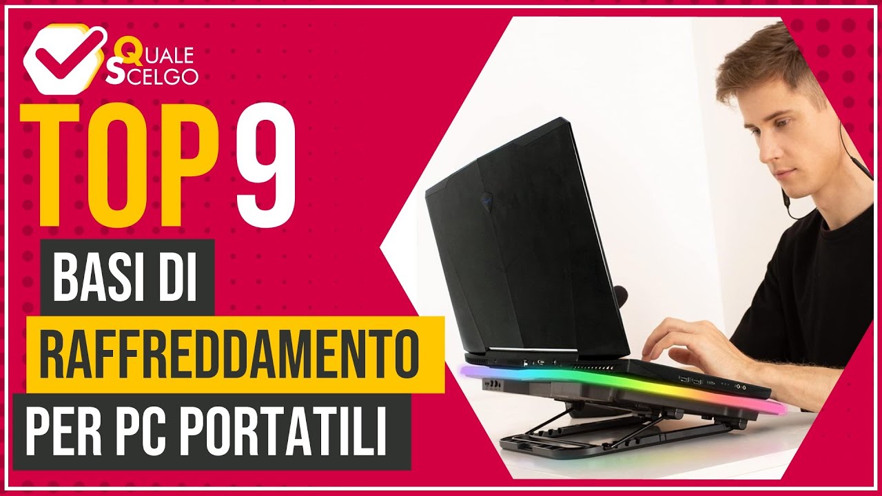 Basi di raffreddamento per PC portatili - Top 9 - (QualeScelgo