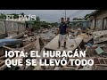 HONDURAS | Iota, el huracán que se llevó todo