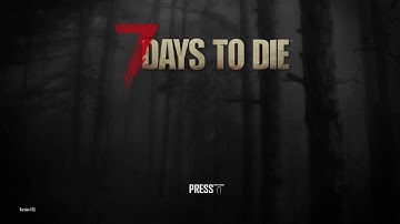 7 Days To Die Console Menu Music (PRE v1.0)
