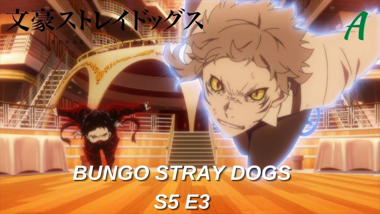 BUNGO STRAY DOGS Season 3  TRAILER OFICIAL 