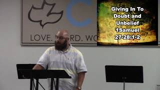 Pastor Nick Kahl - Giving In To Doubt and Unbelief