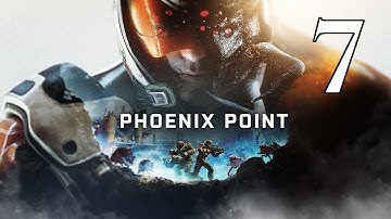 Phoenix Point - Episode 7 [Porcine Centipede]