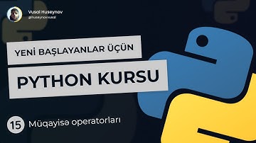 🐍 Python Proqramlaşdırma Dərsləri - Dərs 15 - Müqayisə operatorları