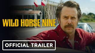 Wild Horse Nine - Official Trailer 2 (2026) Sam Rockwell, John Malkovich, Steve Buscemi
