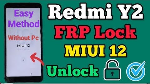 Mi Y2 Frp Bypass // Redmi Y2 Frp Bypass Without pc // Mi Y2 google account Bypass 100 % working