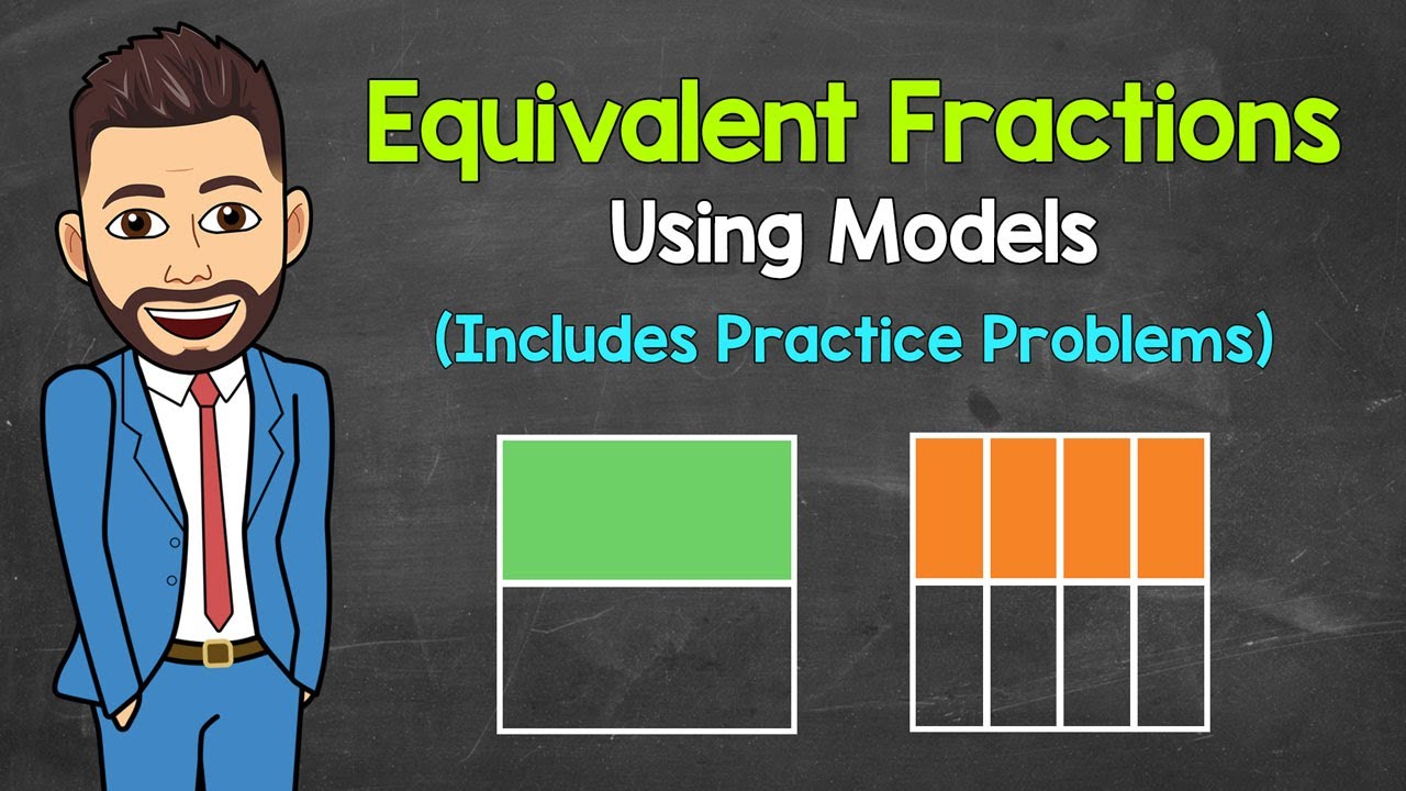 Equivalent Fractions Using Models (Practice Problems Included) | Math ...
