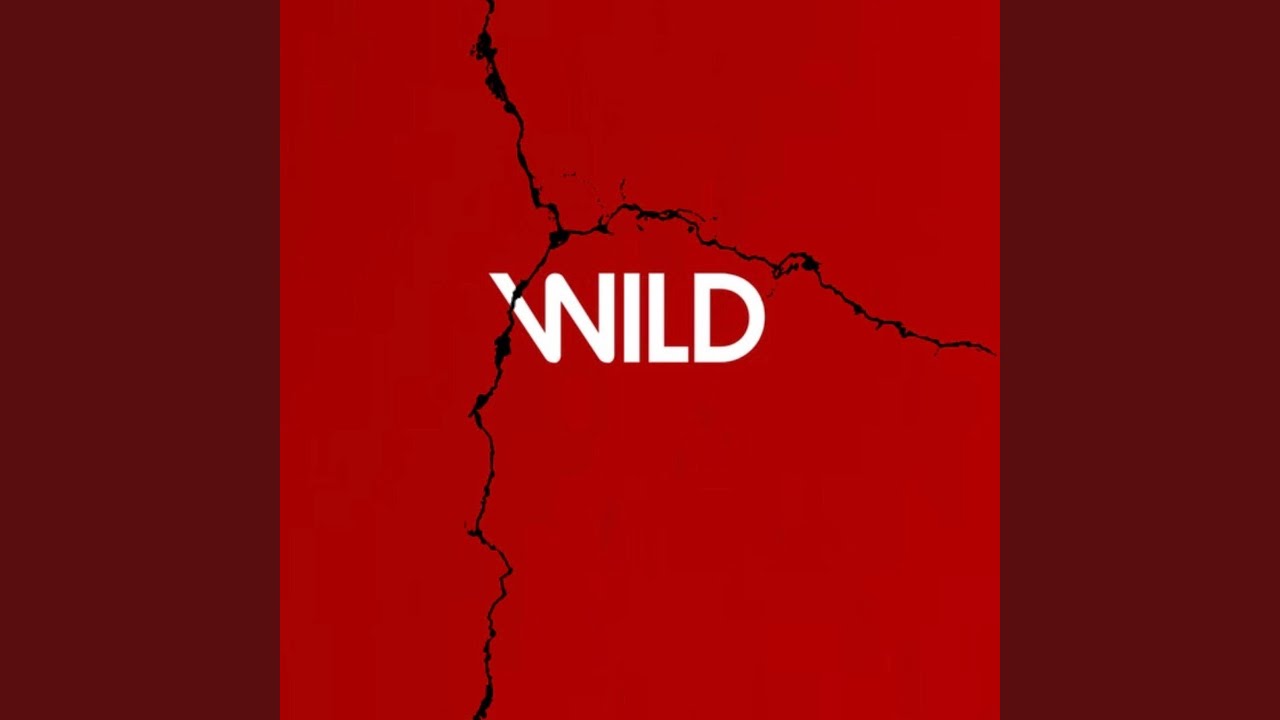 Watch WILD on YouTube Watch WILD on YouTube