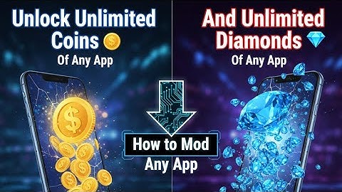 Unlock Unlimited Coins 🪙 And Unlimited Diamond 💎 of Any App | How to Mod Any App |