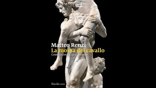 &quot;La mossa del cavallo&quot; - Matteo Renzi intervistato da Marco Frittella Pt 1/5