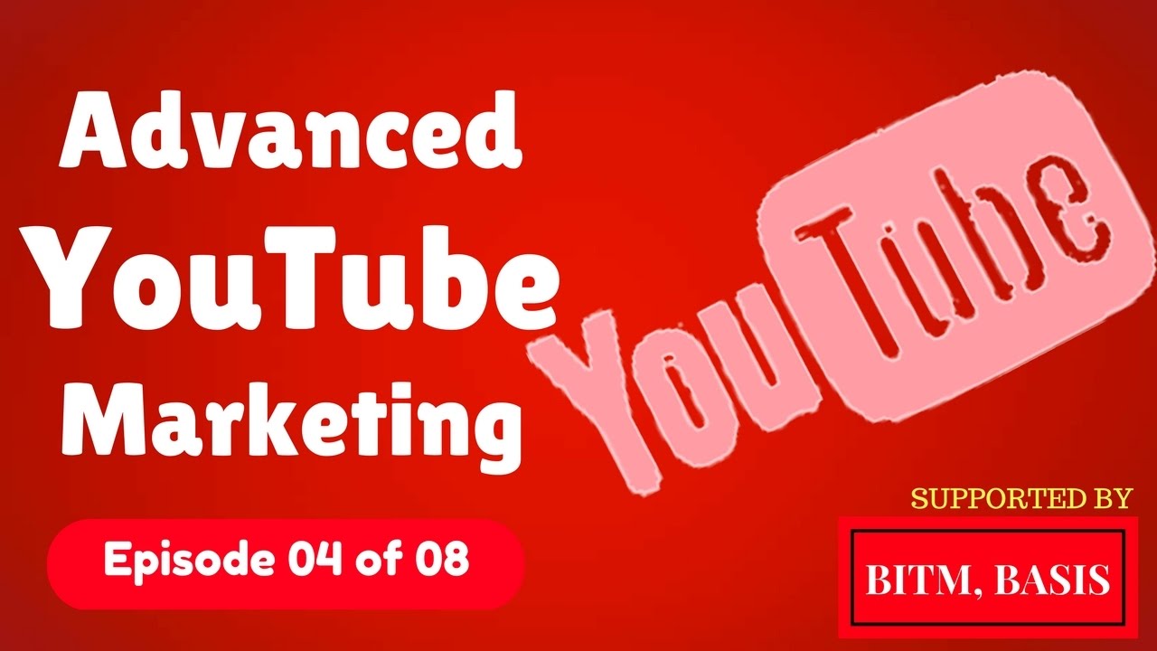 Advanced YouTube Marketing Bangla Tutorial 2017 (4 of 8) | Digital Marketing Tutorial | BITM, BASIS