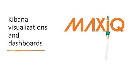 Kibana visualisations and dashboards