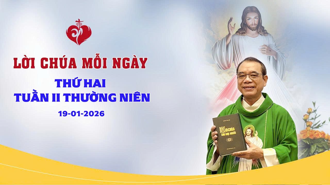 LỜI CHÚA - THỨ HAI TUẦN II MÙA THƯỜNG NIÊN | 19/01/2026