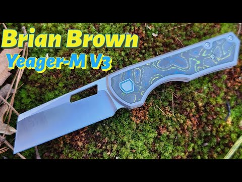 I Got My Grail Knife! Brian Brown Yeager-M V3
