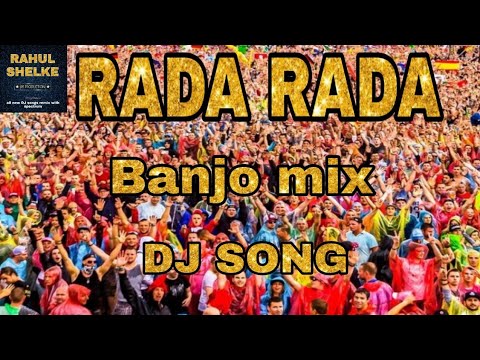 Rada Rada official remix Banjo mix DJ song 