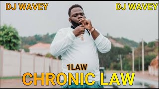 DJ WAVEY PRESENTS CHRONIC LAW  MIXTAPE (1 LAW) (EXPLICIT VERSION)🔊🔥🔥🔥 2022 6IX