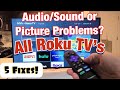 Audio or Picture Not Working Correctly on Any Roku TV? Try this First! FIXED!