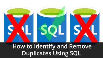 Tutorial - How to Identify and Remove Duplicates Using SQL