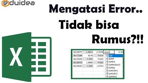 Cara Mengatasi Ms Excel Tidak Bisa Rumus