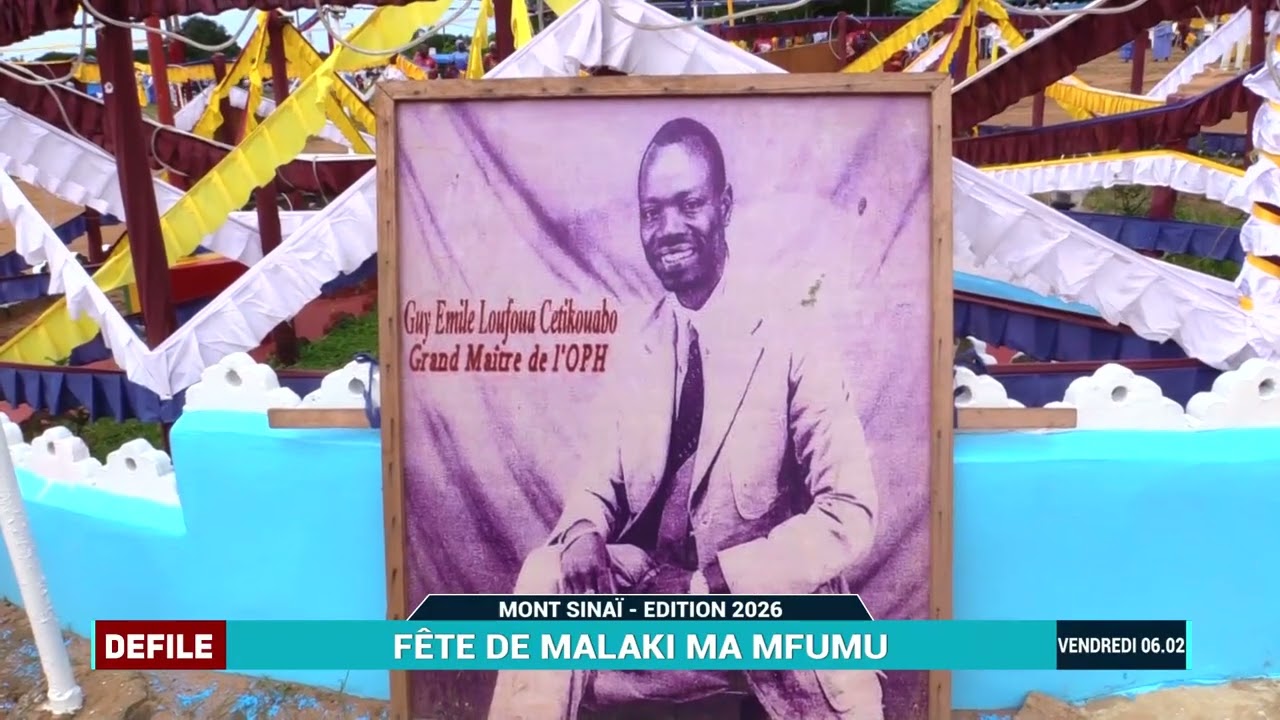 DEFILE : FETE DE MALAKI MA MFUMU_EDITION 2026 #VENDREDI 06 02
