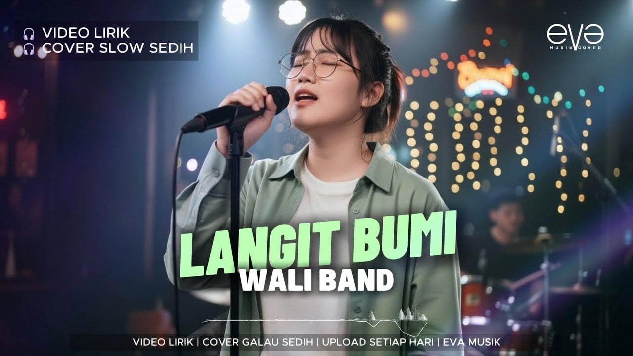 WALI - LANGIT BUMI | VIDEO LIRIK | COVER SLOW SEDIH