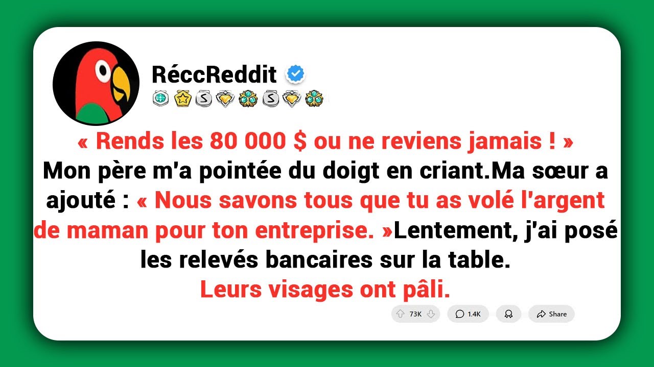 Ma mère a exigé : « Rends les 80 000 $ ou ne reviens plus à la maison.» Alors je lui ai donné une