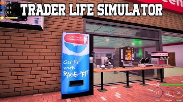 Trader Life Simulator EP15 | Quality goods...
