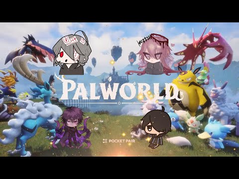 【コラボ】PALWORLD　＃2