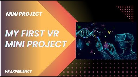My First VR Project | VR101 Project | CCBP 4.0 | NxtWave