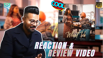 Reaction on Diljit Dosanjh: What Ve ( Official Video ) Nimrat Khaira | Arjan Dhillon | BRG PLANET |