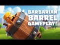 Clash Royale: Barbarian Barrel Gameplay Reveal! (New Card!)