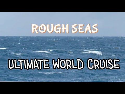 Rough Seas Ahead Overcoming the storm on the Ultimate World Cruise Video Thumbnail