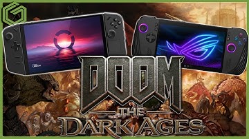 Doom: The Dark Ages Unplayable on Ally X and Legion Go??