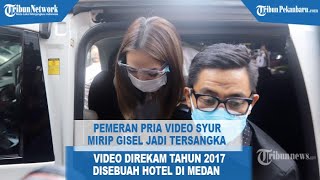 Pemeran Pria Video Syur Mirip Gisel Inisial MYD jadi Tersangka, Direkam 2017 Di Medan