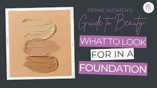 What to Look for in a Foundation | Prime Women's Guide to Beauty screenshot 5