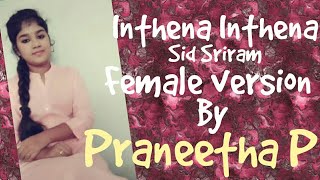 Video thumbnail of "Inthena Inthena Song - Suryakantam | Female Version by Praneetha P | Original Song by Sid Sriram"